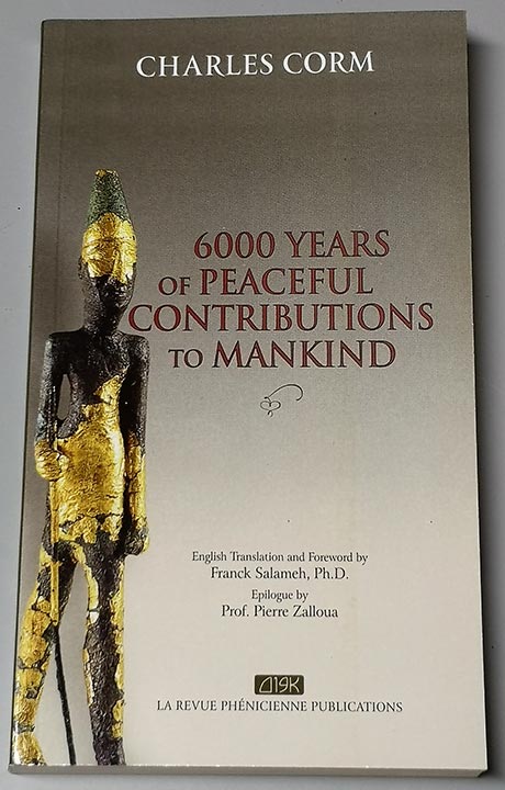 Book Charles Corm - 6000 years of peaceful contributions to mankind
