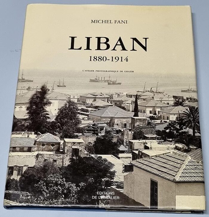 Livre Liban 1880 - 1914, Michel Fani