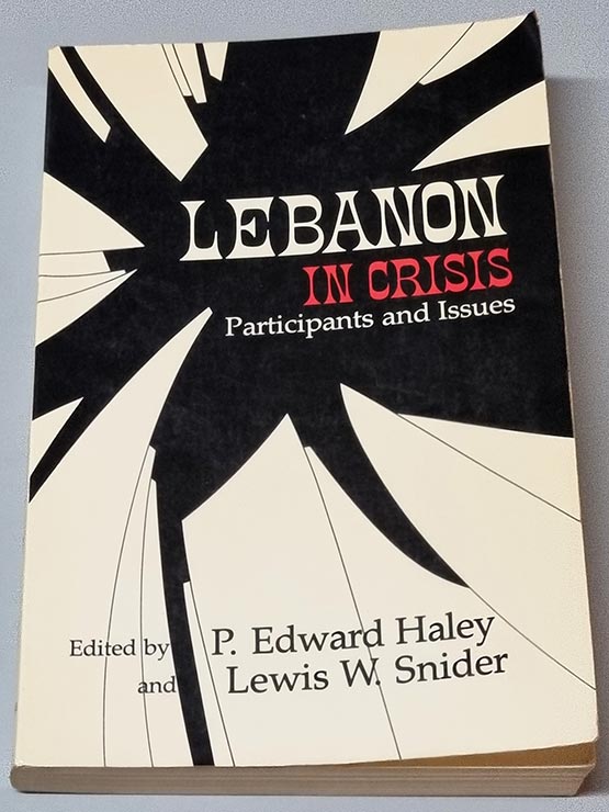 Lebanon in Crisis - Participants and Issues