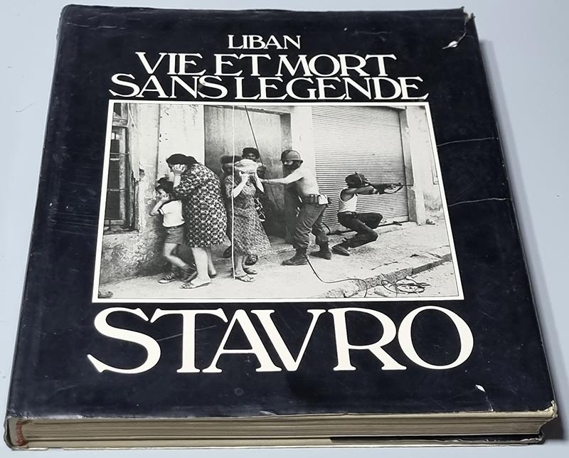 Livre Liban Vie et Mort sans Legende - Stavro