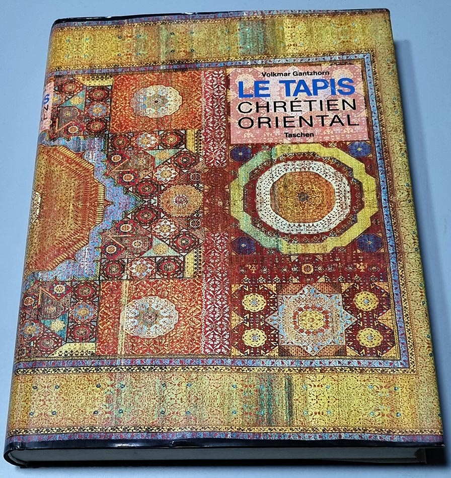 Livre Le Tapis Chrétien Oriental - Volkmar Gantzhorn