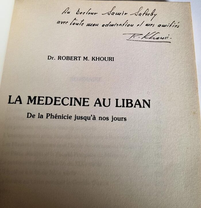 Livre Medecine au Liban de la Phénicie à nos jours, Dr. Robert Khouri