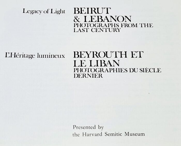 Photographies du Siècle dernier Harvard Semitic Museum Liban