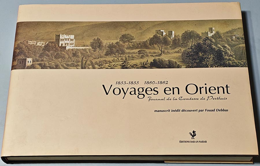 Voyages en Orient - Journal de la Comtesse de Perthuis