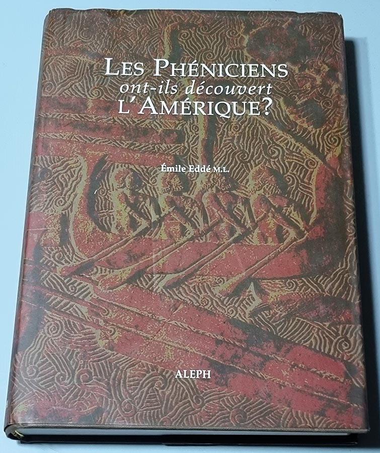 Les Phéniciens ont-ils découvert l'Amerique Emile Eddé