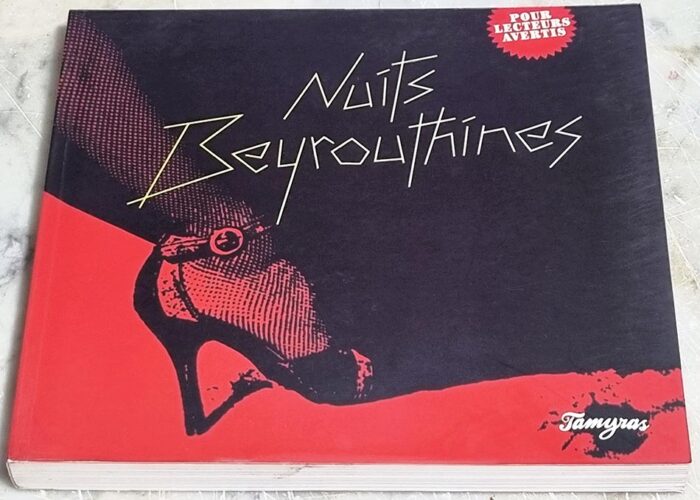 Nuit Beyrouthines - Pour Lecteurs Avertis