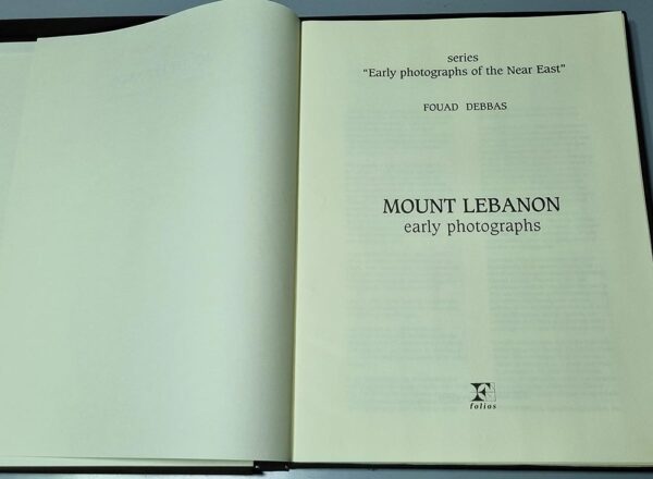 Album Mount Lebanon reproductions of Near East photographs Fouad Debbas