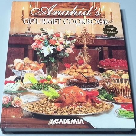Anahid's Gourmet Cookbook
