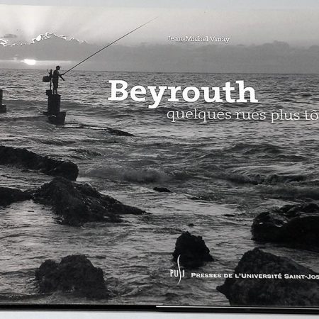 Livre Beyrouth Quelques rues plus tot