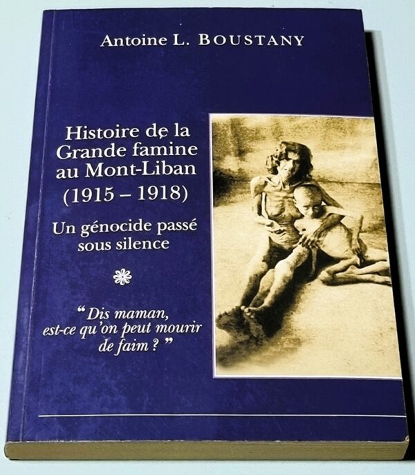 Livre Histoire de la Grande Famine au Mont Liban