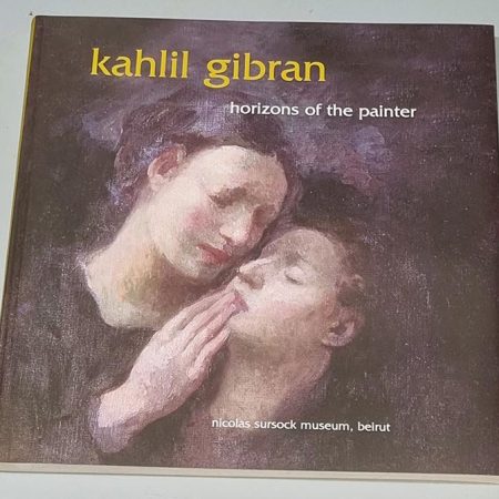 Kahlil Gibran - Horizons of the Painter