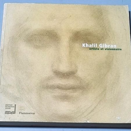 Livre Khalil Gibran Artiste et Visionnaire