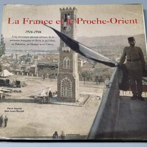 La France et le Proche-Orient 1916-1946 - Image 1