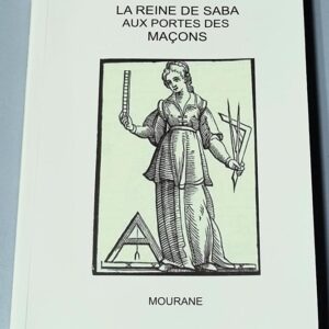 Livre La Reine de Saba aux Portes des Macons