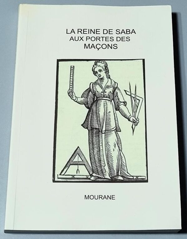 Livre La Reine de Saba aux Portes des Macons