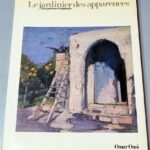 Livre Le Jardinier des apparences - Book The Gardener of Epiphanies - Omar Onsi