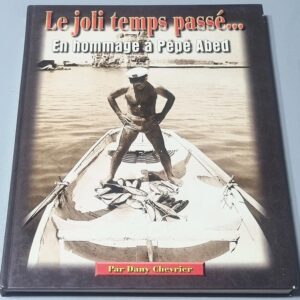 Joli Temps Passe En hommage a Pepe Abed par Dany Chevrier