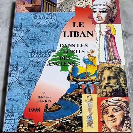 Le Liban dans les Ecrits des Anciens Fr. Ildefonse Sarkis
