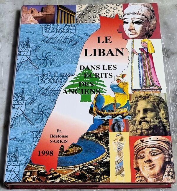 Le Liban dans les Ecrits des Anciens Fr. Ildefonse Sarkis