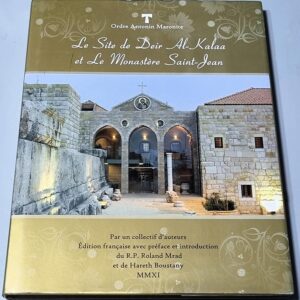 Livre du site de Deir Al Kalaa et le Monastere Saint Jean