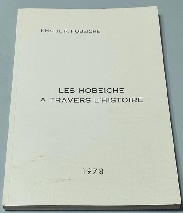 Les Hobeiche a travers Histoire 1978