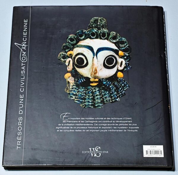 Les Pheniciens Tresors d'une civilisation ancienne