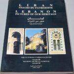 Liban Images du Patrimoine Lebanon Pictures of Our Heritage لبنان صور من التراث