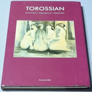 Livre art Torossian Peintures Aquarelles Gravures Beyrouth