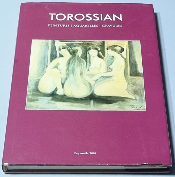 Livre art Torossian Peintures Aquarelles Gravures Beyrouth