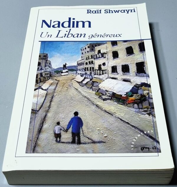 Nadim Un Liban genereux Raif Shwayri