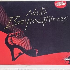 Nuit Beyrouthines Pour Lecteurs Avertis