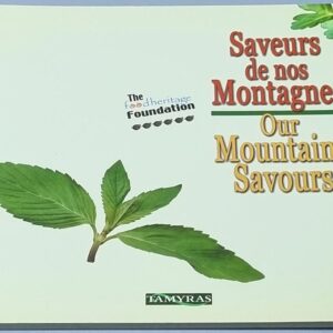 Saveurs de nos Montagnes Our Mountains Savours The Food Heritage Foundation