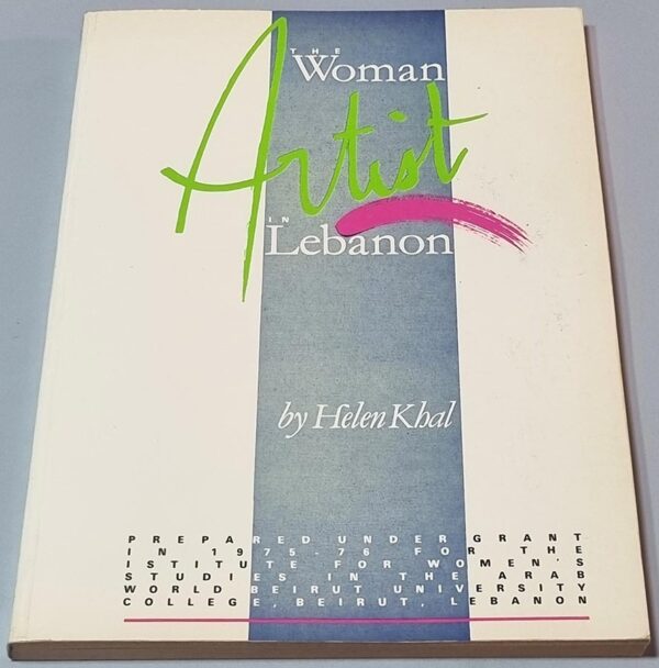 The Woman Artist in Lebanon by Helen Khal