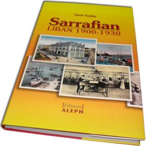 Sarrafian - Liban 1900 - 1930 by Sami Toubia - Image 1