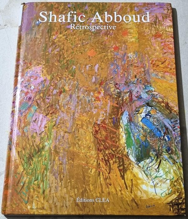 Shafic Abboud Rétrospective - Editions Clea