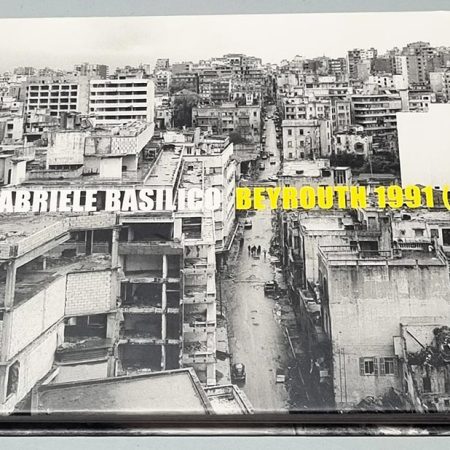 Book Gabriele Basilico – Beyrouth 1991 - 2003
