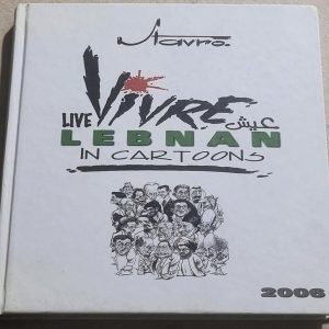 Livre Book - Stavro vivre live lebnan cartoons 2006