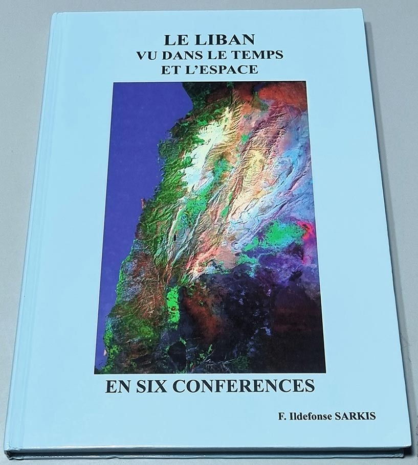 Liban vu dans le temps et l’espace, Ildefonse Sarkis