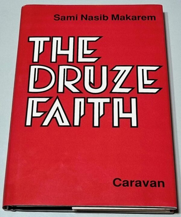 The Druze Faith by Sami Nasib Makarem