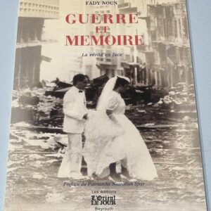 Guerre et Memoire - La verité en face - Fady Noun - Image 1