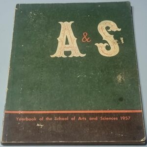 A & S - Yearbook of the School of Arts and Sciences 1957 - American University of Beirut