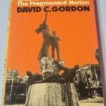 Lebanon - The Fragmented Nation - David C. Gordon - Croom Helm London