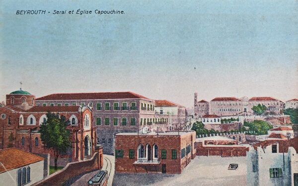 Beyrouth - Serail et Eglise Capouchine