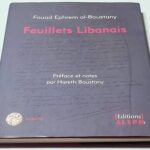 Fouad Ephrem Al Boustany - Feuillets Libanais - Préface et notes par Hareth Boustany