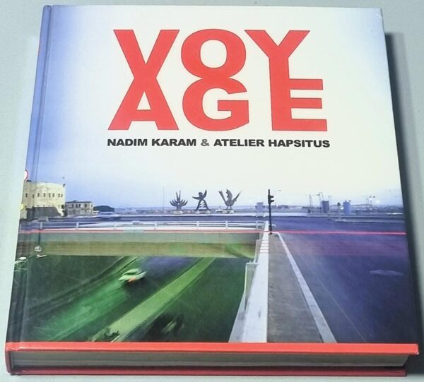 Book Voyage - Nadim Karam and Atelier Hapsitus