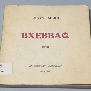 May Merr 'Bxebbaq' Ceyr - Mancuraat Cadmuus